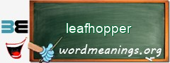 WordMeaning blackboard for leafhopper